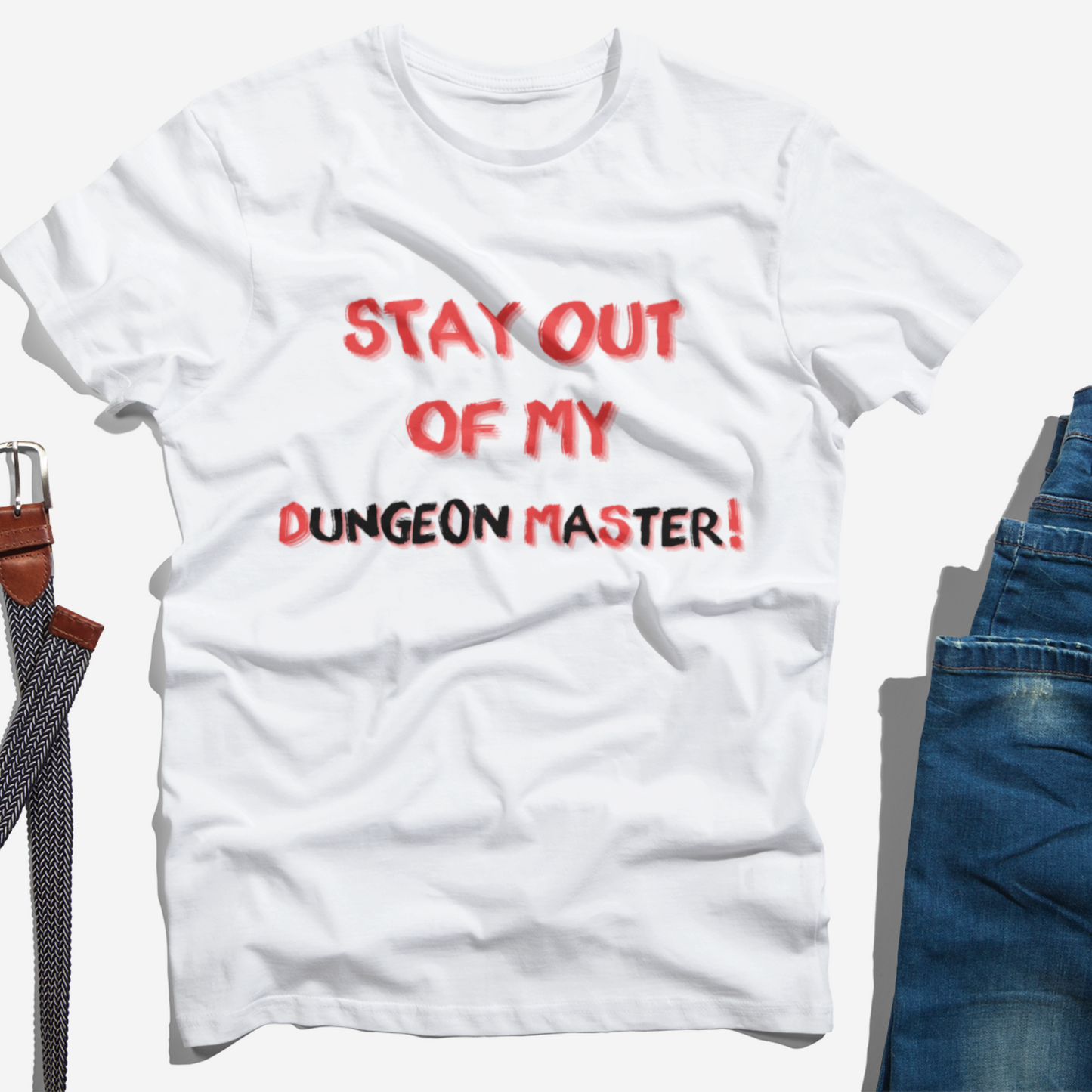 Stay Out Of My Dungeon Master Unisex Tee