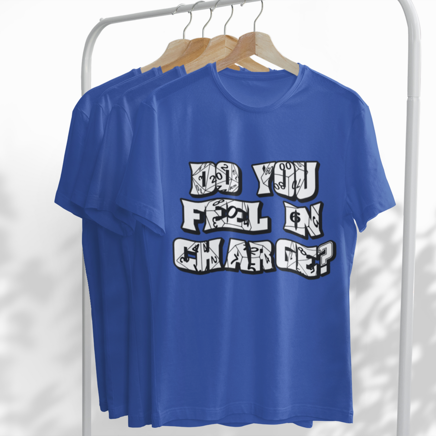 Do You Feel In Charge? Unisex Tee