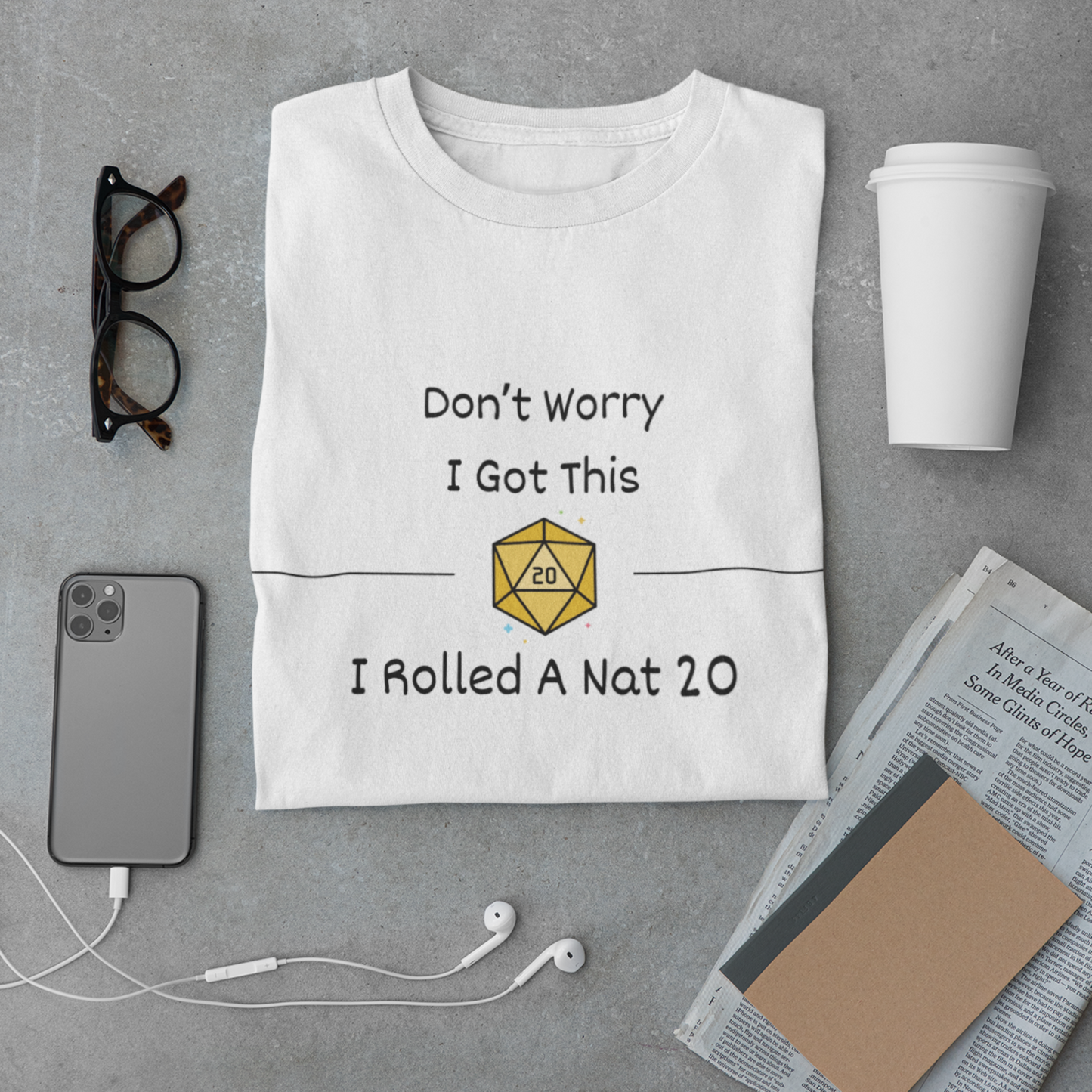 I Got This I Rolled A Nat 20 Unisex Tee