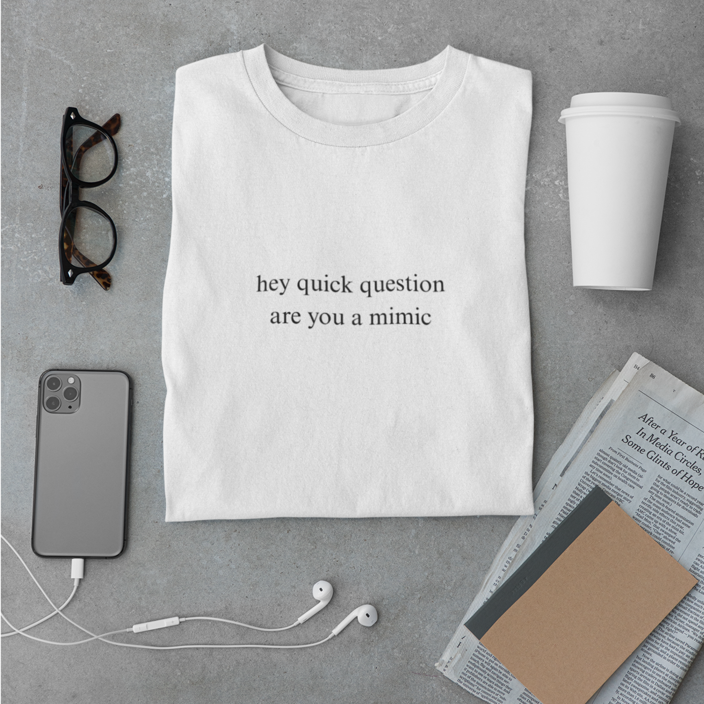 Hey Quick Question Mimic Unisex Tee