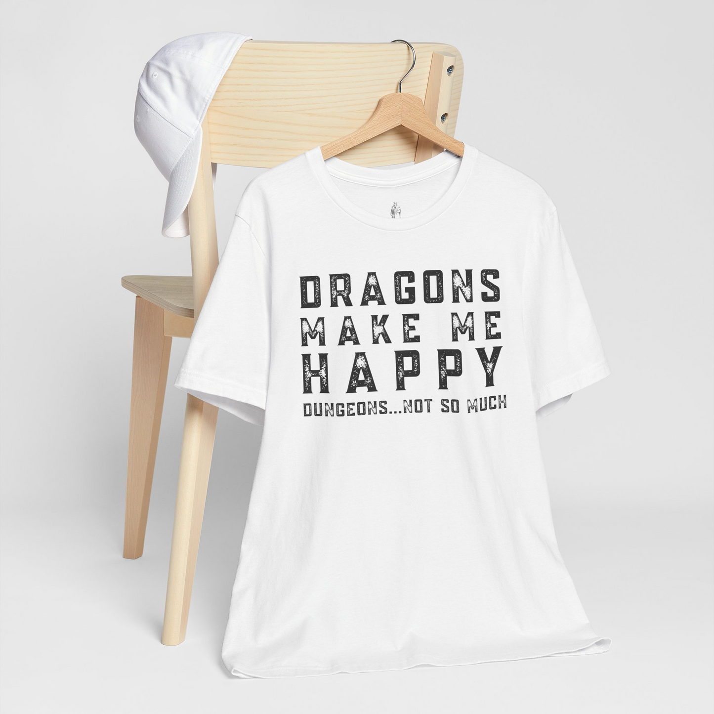 Dragons Make Me Happy Dungeons Not So Much Unisex Tee