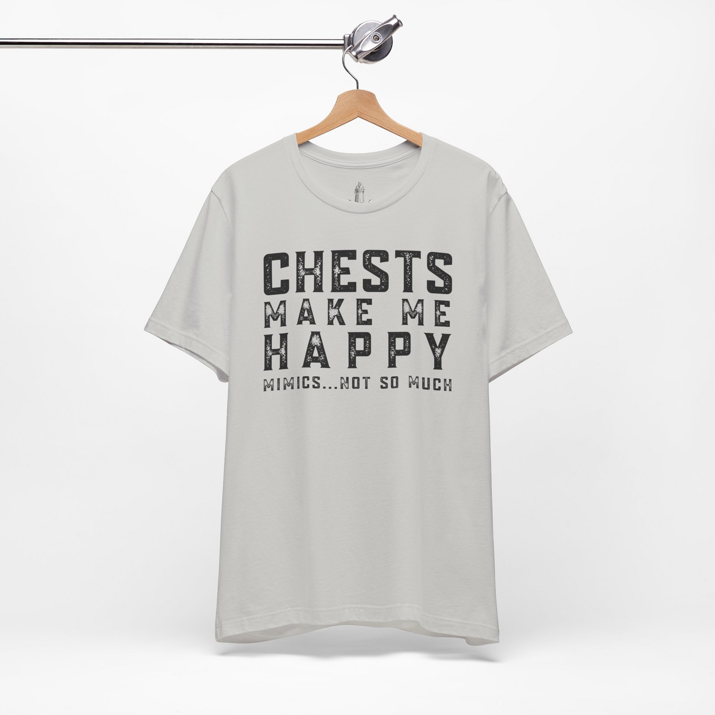 Chests Make Me Happy Mimics Not So Much Unisex Tee