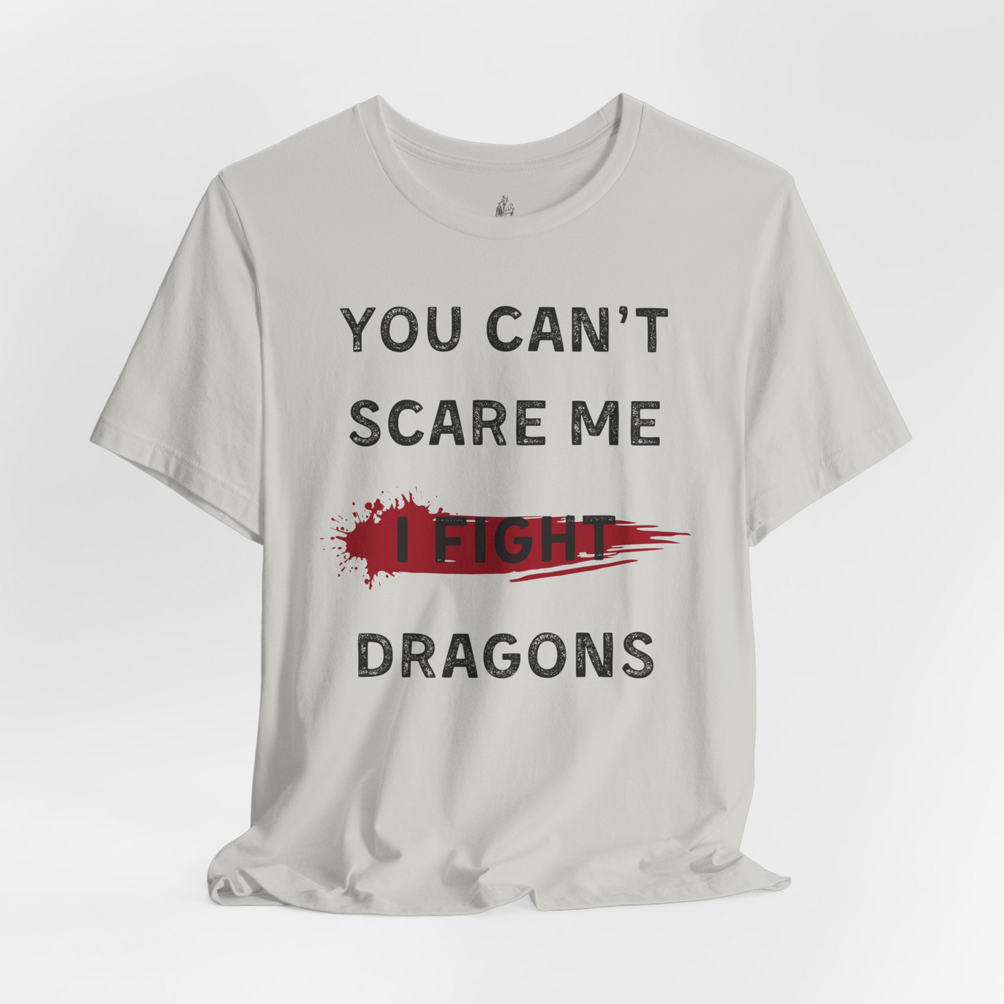 I Fight Dragons Unisex Tee