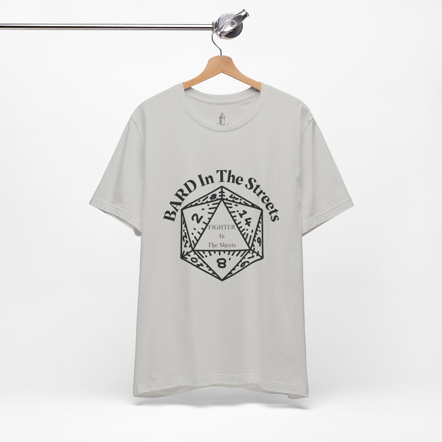Bard In The Streets, Fighter In The Sheets Unisex Tee