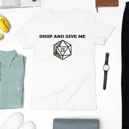Drop and Give Me D20 Unisex T-Shirt