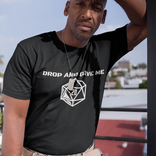 Drop and Give Me D20 Unisex T-Shirt