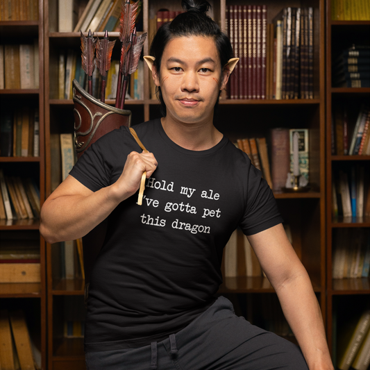 Hold My Ale, I’ve Gotta Pet This Dragon Unisex Tee