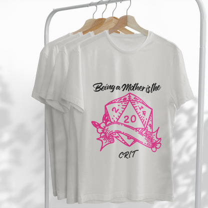 Being a Mother is the CRIT Unisex Tee