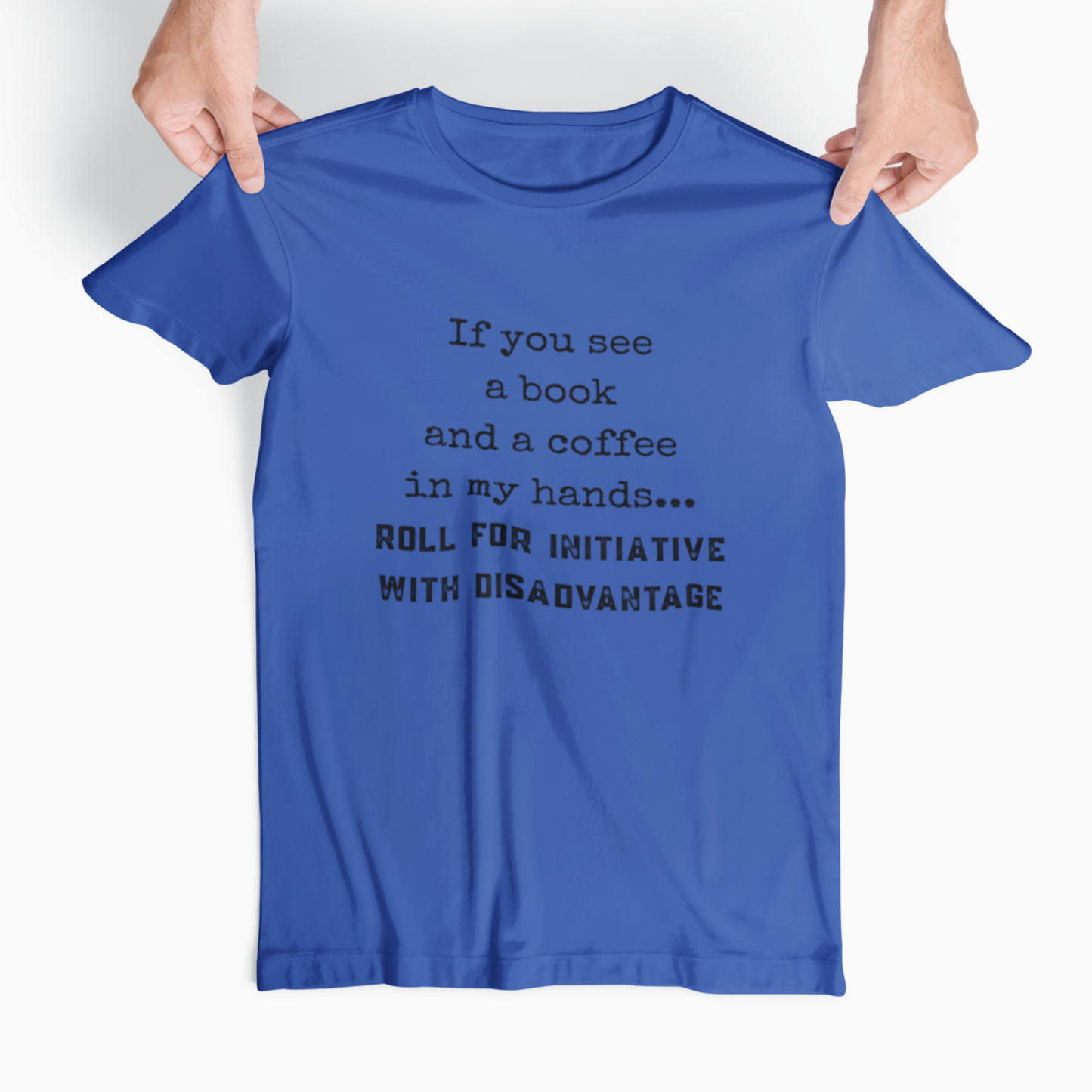 Have Book And Coffee Roll For Initiative Unisex Tee