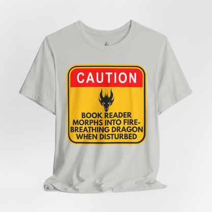 Caution Reader Morphs Into Dragon Unisex Tee