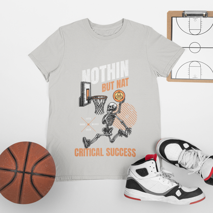 Nothin But Nat Critical Success Unisex Tee