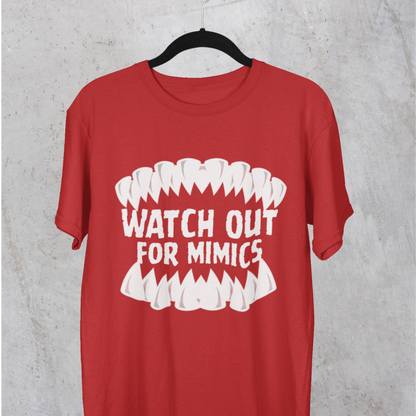 Watch Out for Mimics Unisex Tee