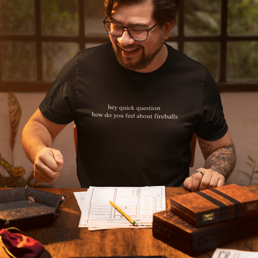 Hey Quick Question Fireballs Thoughts Unisex Tee