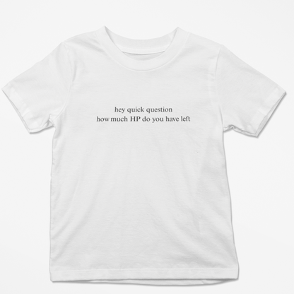 Hey Quick Question HP Unisex Tee