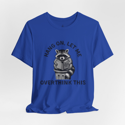 Let Me Overthink This DM Guide Unisex Tee