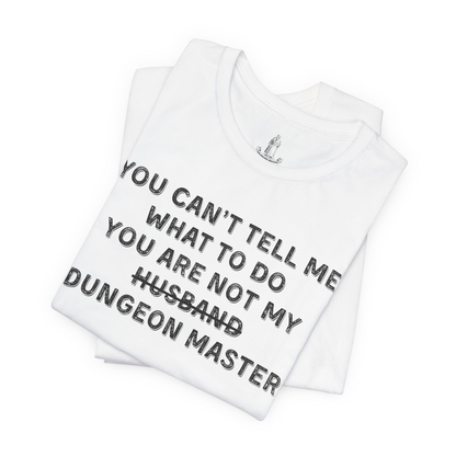 Not My Husband Dungeon Master Unisex Tee
