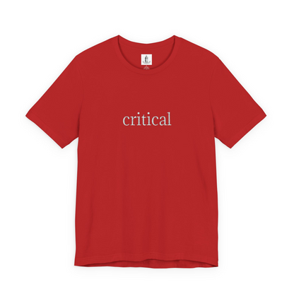 Critical Unisex Tee