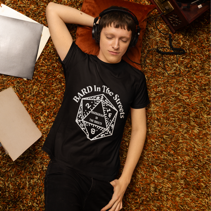 Bard In The Streets, Barbarian In The Sheets Unisex Tee
