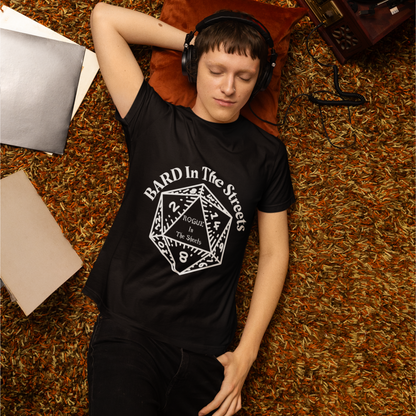 Bard In The Streets, Rogue In The Sheets Unisex Tee