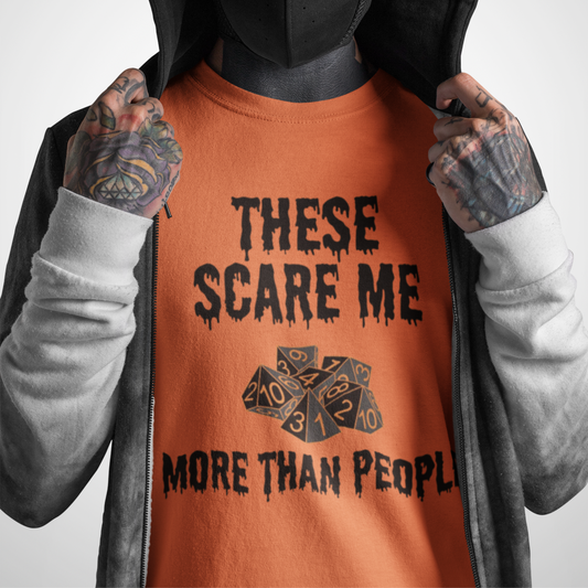 Dice Scare Me More Than People Unisex Tee