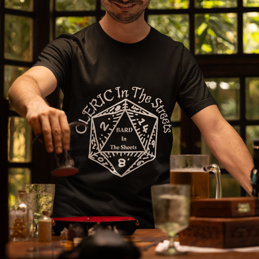 Cleric In The Streets, Bard In The Sheets Unisex Tee