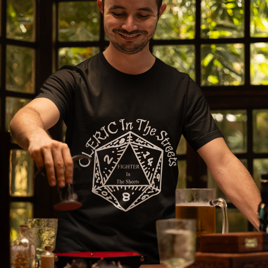 Cleric In The Streets, Fighter In The Sheets Unisex Tee