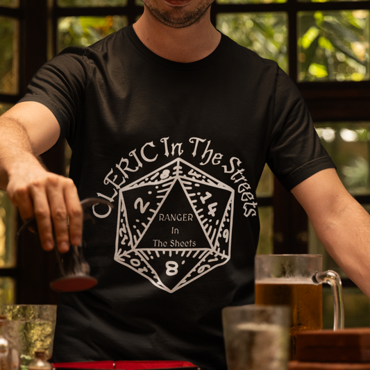 Cleric In The Streets, Ranger In The Sheets Unisex Tee