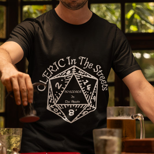Cleric In The Streets, Sorcerer In The Sheets Unisex Tee