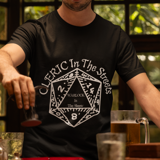 Cleric In The Streets, Warlock In The Sheets Unisex Tee