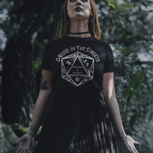 Druid In The Streets, Barbarian In The Sheets Unisex Tee