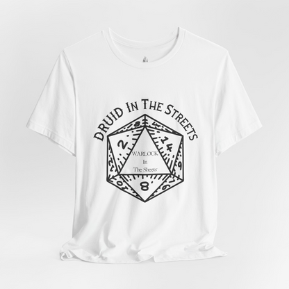 Druid In The Streets, Warlock In The Sheets Unisex Tee