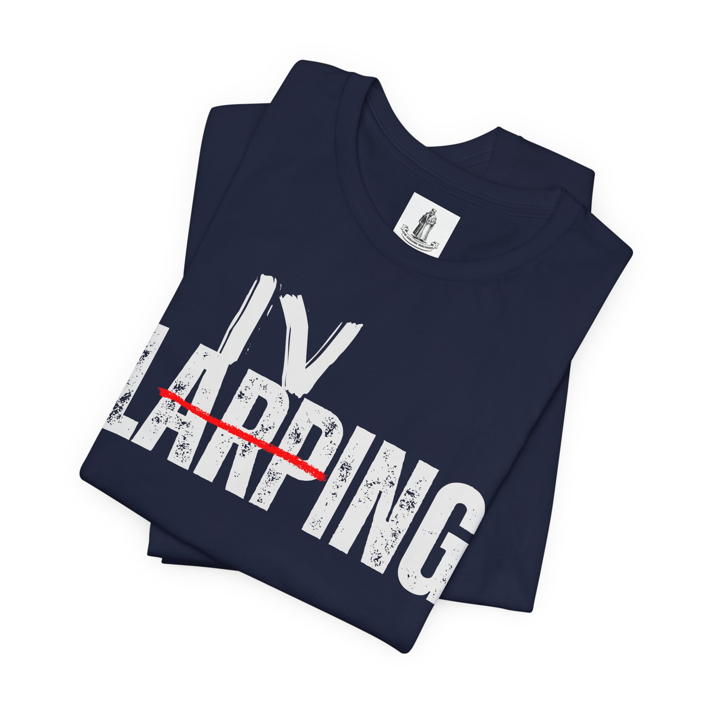 Larping Is Living Unisex Tee