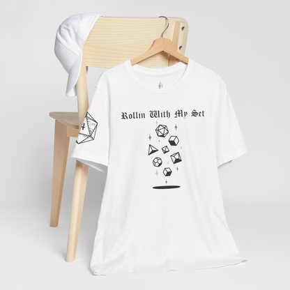 Rollin With My Set (Right Sleeve Design Only) Unisex Tee