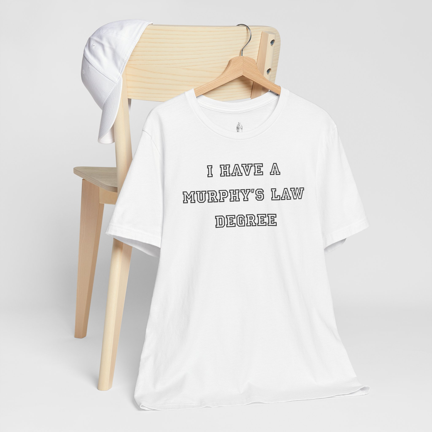 Murphy's Law Degree Unisex Tee
