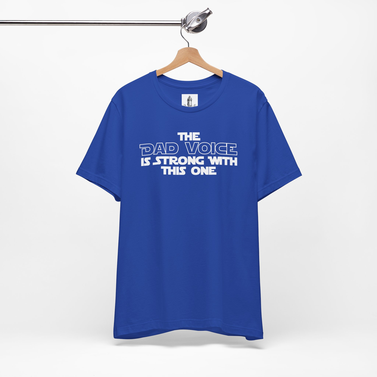 The Dad Voice Is Strong With This One Unisex Tee