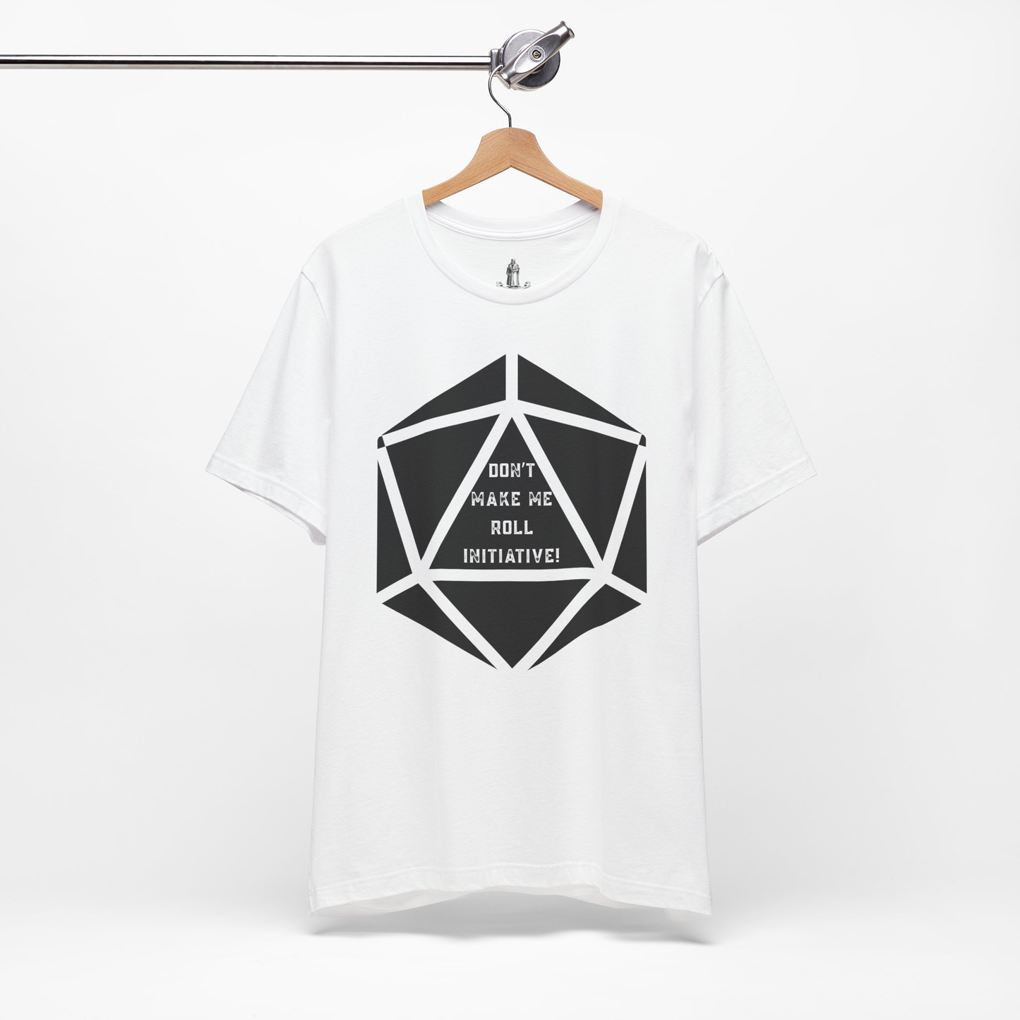 Don't Make Me Roll Initiative D20 Unisex Tee